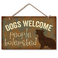 Dogs Welcome Sign